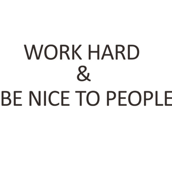 Vinyl Wall Decal WORK HARD AND BE NICE TO PEOPLE. - Picture 4 of 5